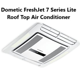 Dometic FreshJet 7 Series Lite Roof Top Air Conditioner