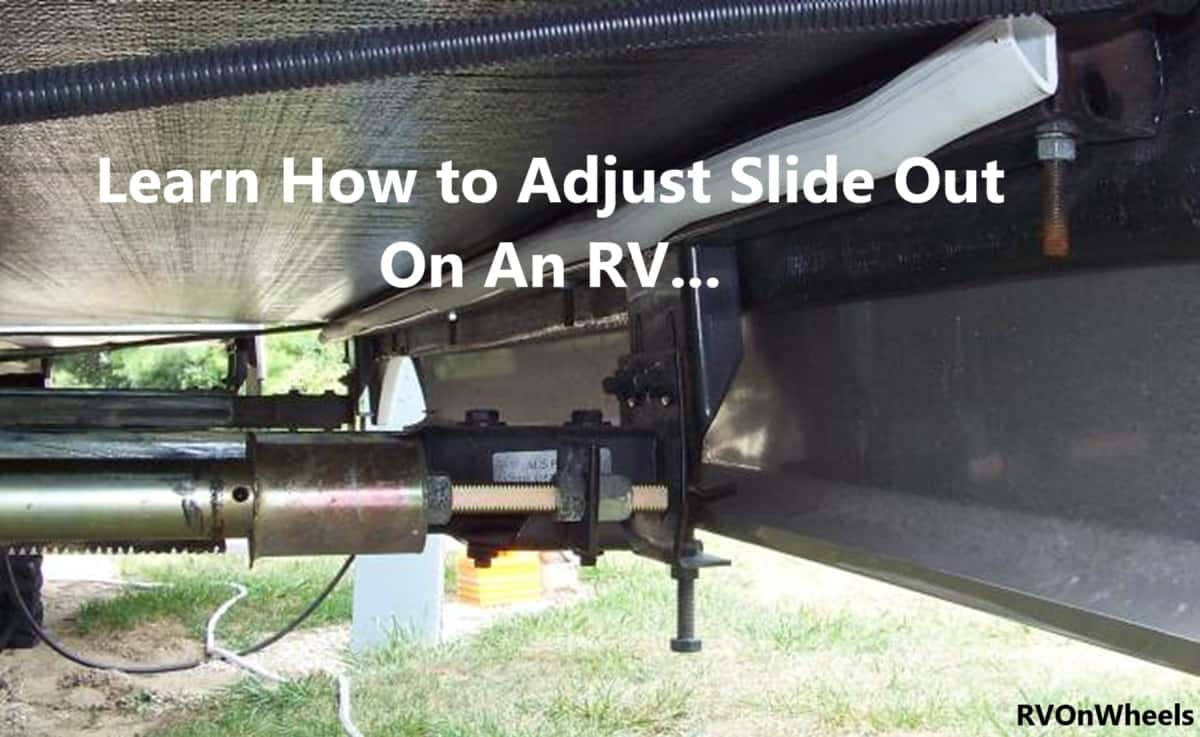 How to Adjust Slide Out On An RV