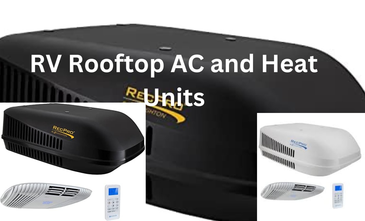 RV rooftop AC and heat units